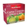 CHÁ MADRUGADA CAPIM CIDREIRA E LIMÃO E MEL 10G